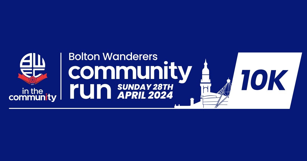 Bolton Wanderers Community 10k 2024